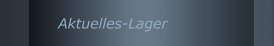 Aktuelles-Lager